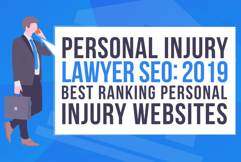 Personal Injury Lawyer SEO: Best Ranking Personal Injury Attorney Websites