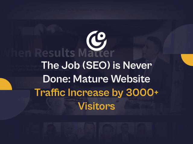 The job seo is never done mature website traffic increase by 3000 visitors