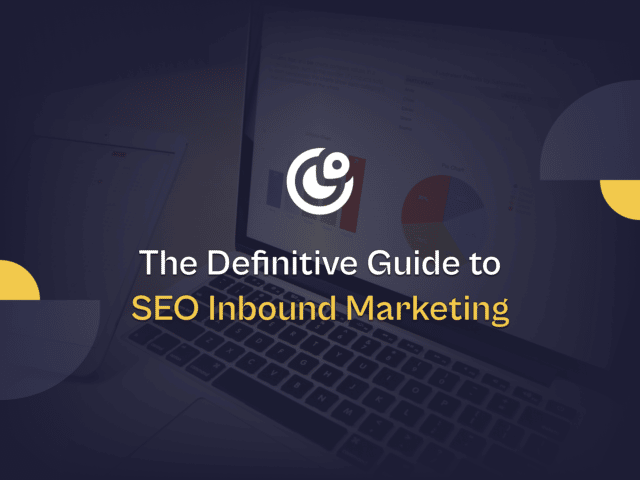 The definitive guide to seo inbound marketing