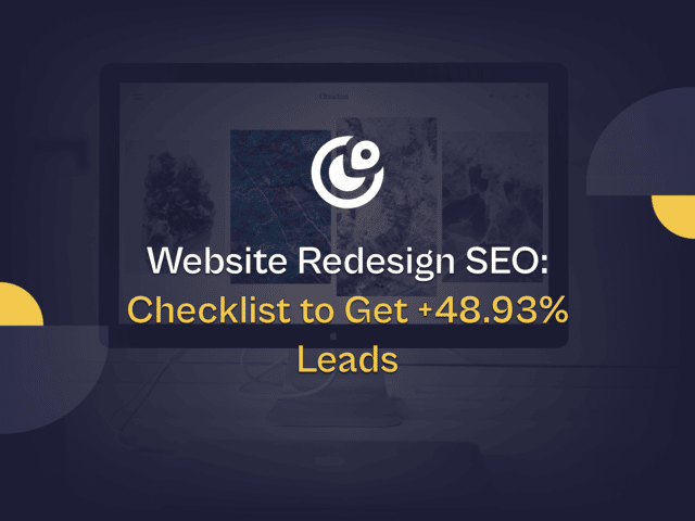 Website redesign seo: checklist to get +48. 93% leads