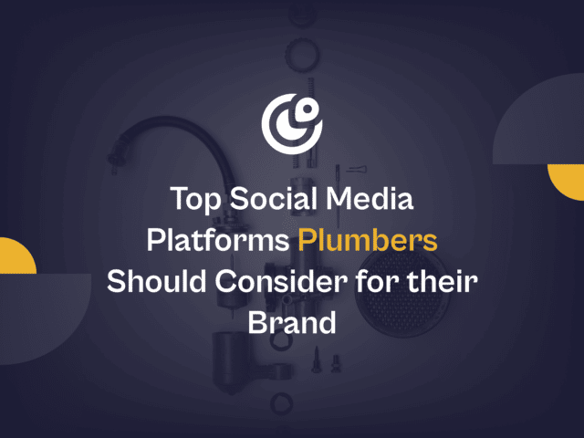 Top social media platforms plumbers should consider for their brand