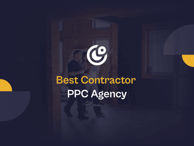 Best contractor ppc agency